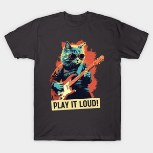 Play It Loud - rock star Cat T-Shirt